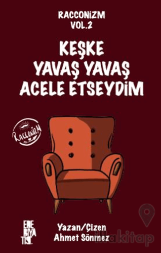 Racconizm Vol. 2 - Keşke Yavaş Yavaş Acele Etseydim