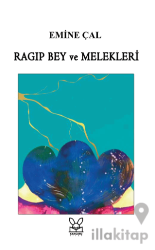 Ragıp Bey ve Melekleri