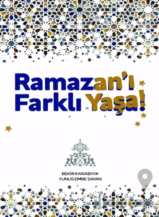 Ramazan’ı Farklı Yaşa