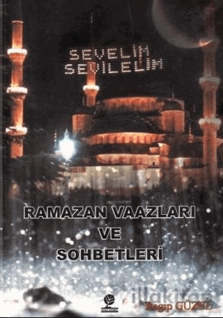 Ramazan Vaazları ve Sohbetleri