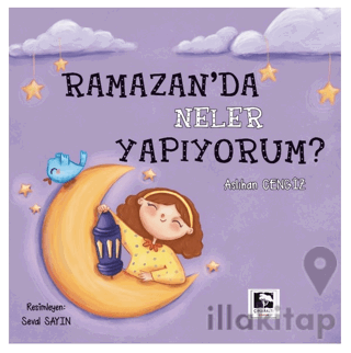 Ramazan'da Neler Yapıyorum?