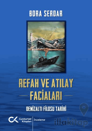 Refah ve Atılay Faciaları