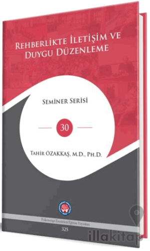 Rehberlikte İletişim ve Duygu Düzenleme