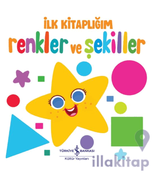 Renkler Ve Şekiller - İlk Kitaplığım