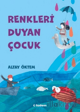 Renkleri Duyan Çocuk