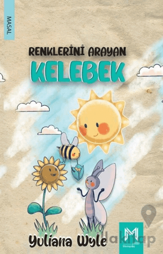 Renklerini Arayan Kelebek