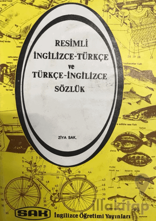 Resimli İngilizce - Türkçe ve Türkçe - İngilizce Sözlük