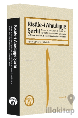 Risale-i Ahadiyye Şerhi; Ahmed b. Süleyman el-Ervadi’nin Mir’atü’l-İrf