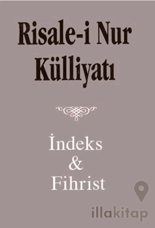 Risale i Nur Külliyatı İndex ve Fihristi (Büyük Boy)