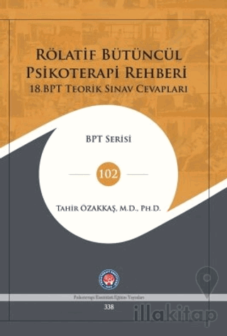 Rölatif Bütüncül Psikoterapi Rehberi (18.BPT Teorik Sınav Cevapları)