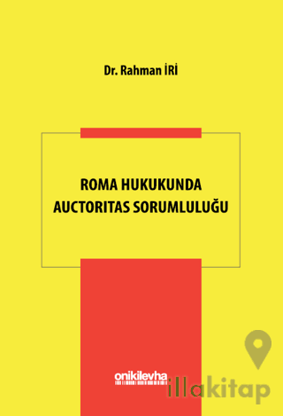 Roma Hukukunda Auctoritas Sorumluluğu