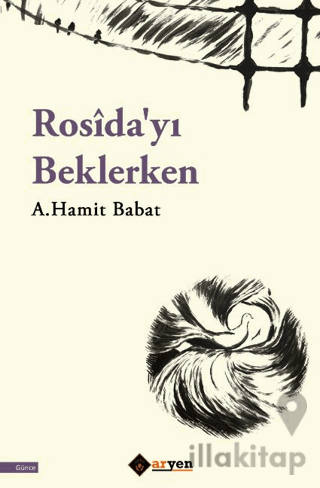 Rosîda'yı Beklerken