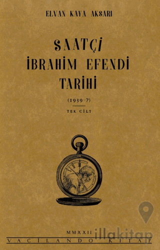 Saatçi İbrahim Efendi Tarihi