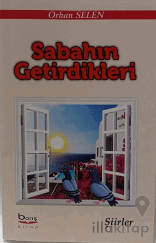 Sabahın Getirdikleri