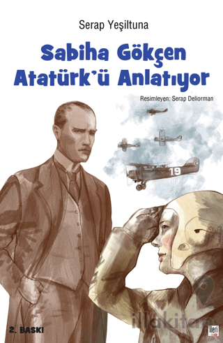 Sabiha Gökçen Atatürk’ü Anlatıyor