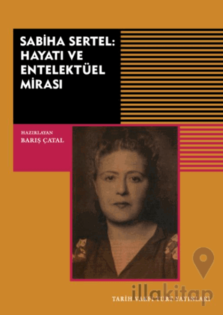 Sabiha Sertel Hayatı ve Entelektüel Mirası