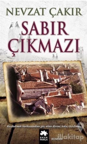 Sabır Çıkmazı