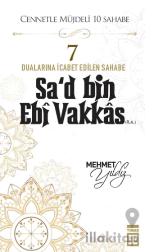 Sad Bin Ebi Vakkas (R.A.)