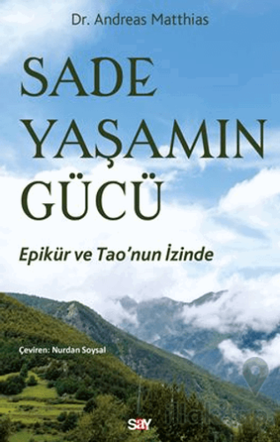 Sade Yaşamın Gücü