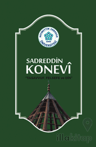 Sadreddin Konevi "Tasavvuf, Felsefe ve Din"