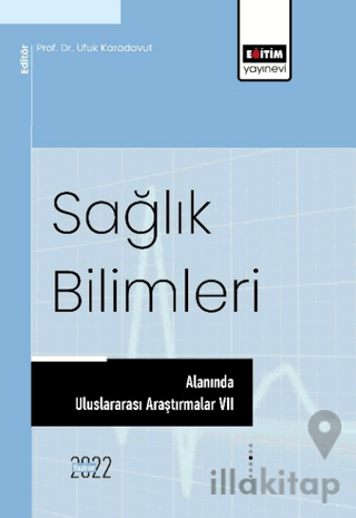 Sağlık Bilimleri Alanında Uluslararası Araştırmalar 7