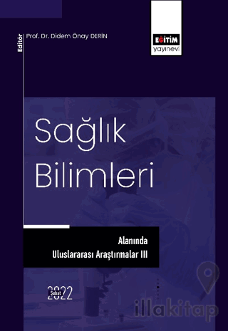 Sağlık Bilimleri Alanında Uluslararası Araştırmalar II