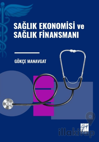 Sağlık Ekonomisi ve Sağlık Finansmanı