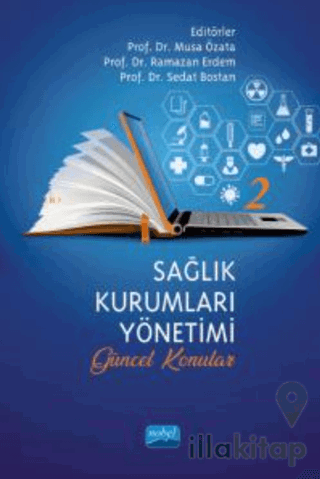 Sağlık Kurumları Yönetimi - 2 Güncel Konular