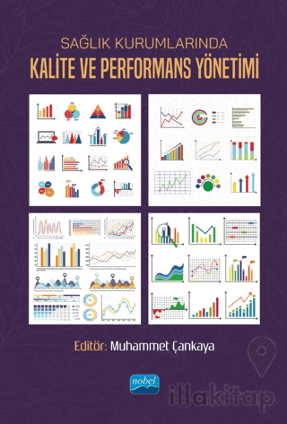 Sağlık Kurumlarında Kalite ve Performans Yönetimi