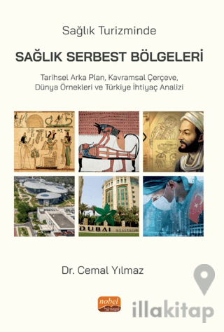 Sağlık Turizminde Sağlık Serbest Bölgeleri