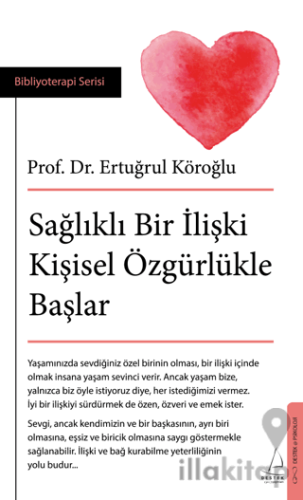 Sağlıklı Bir İlişki Kişisel Özgürlükle Başlar