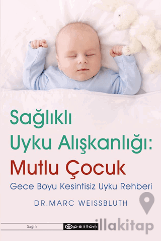 Sağlıklı Uyku Alışkanlığı: Mutlu Çocuk