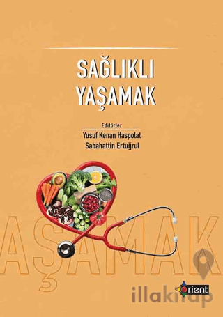 Sağlıklı Yaşamak