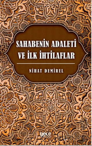 Sahabenin Adaleti ve İlk İhtilaflar