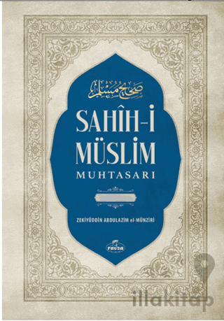 Sahih-i Müslim Muhtasarı ve Tercümesi