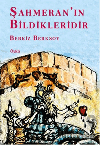 Şahmeran’ın Bildikleridir