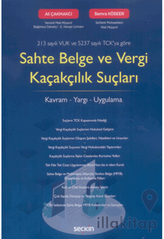 Sahte Belge ve Vergi Kaçakçılık Suçları