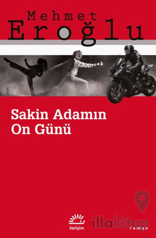 Sakin Adamın On Günü