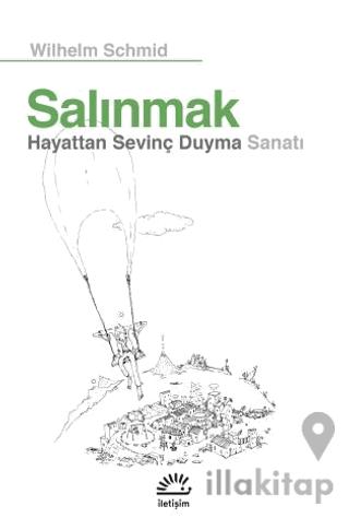 Salınmak - Hayattan Sevinç Duyma Sanatı