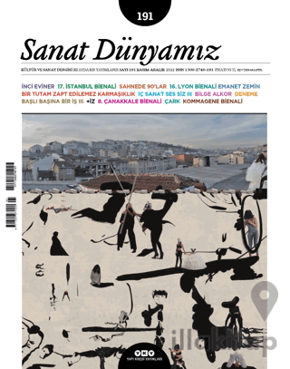 Sanat Dünyamız 191 / Kasım - Aralık 2022