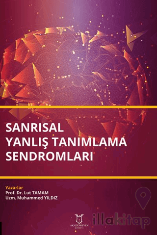 Sanrısal Yanlış Tanımlama Sendromları