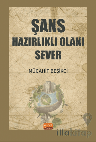 Şans Hazırlıklı Olanı Sever