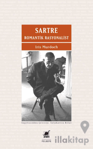 Sartre Romantik Rasyonalist