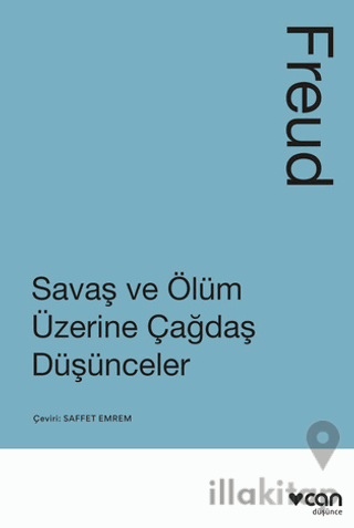 Savaş ve Ölüm Üzerine Çağdaş Düşünceler