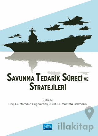 Savunma Tedarik Süreci ve Stratejileri