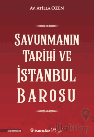 Savunmanın Tarihi ve İstanbul Barosu