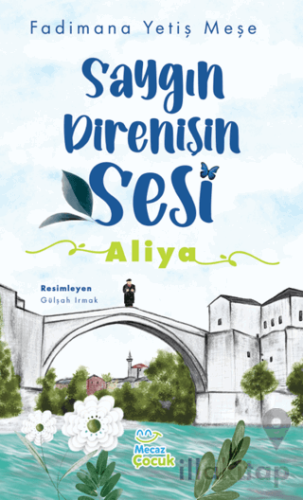 Saygın Direnişin Sesi - Aliya