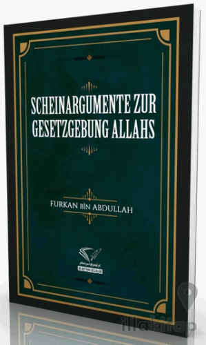 Scheinargumente Zur Gesetzgebung Allahs