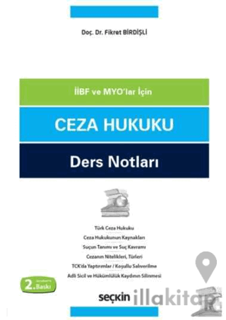 Seçkin Ceza Hukuku Ders Notları