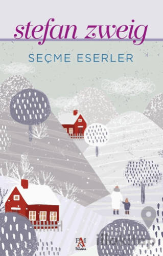 Seçme Eserler - Stefan Zweig